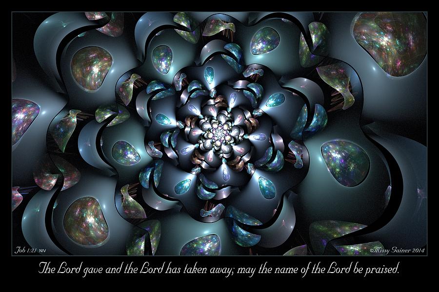 The Lord Gave Digital Art by Missy Gainer