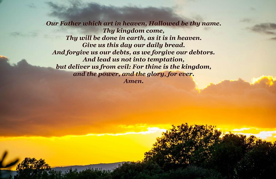 The Lord's Prayer Photograph by Cathy Smith | Fine Art America
