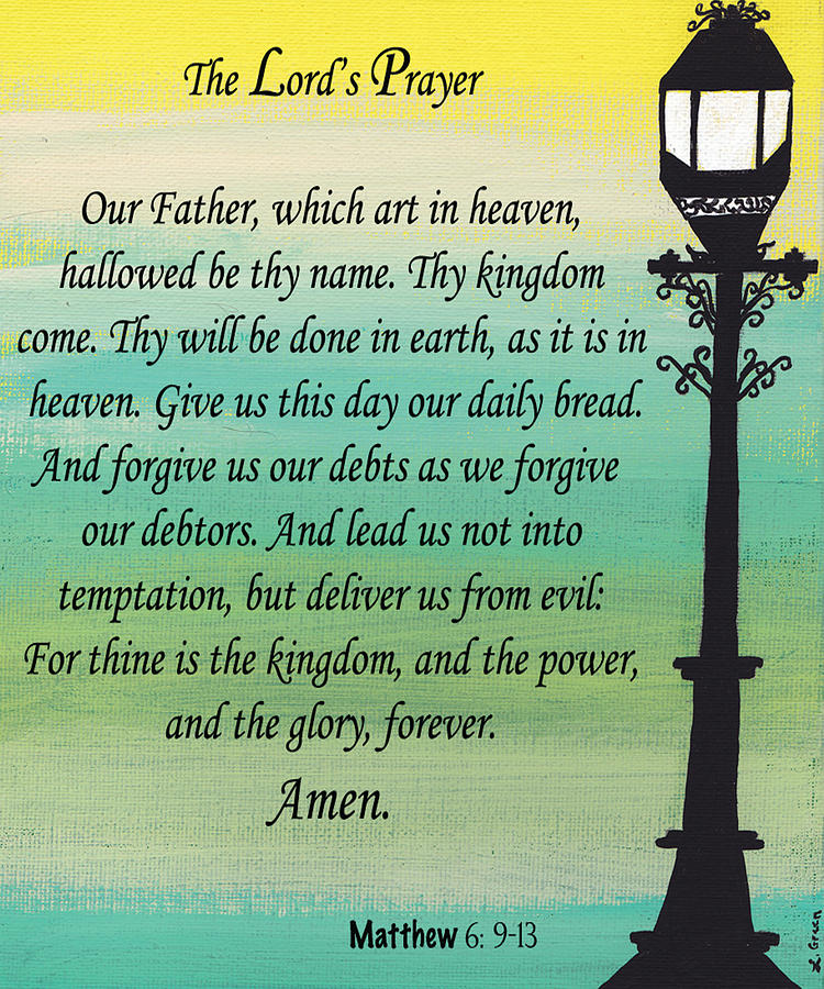 The Lords Prayer Painting by Scriptures From the Heart - Fine Art America