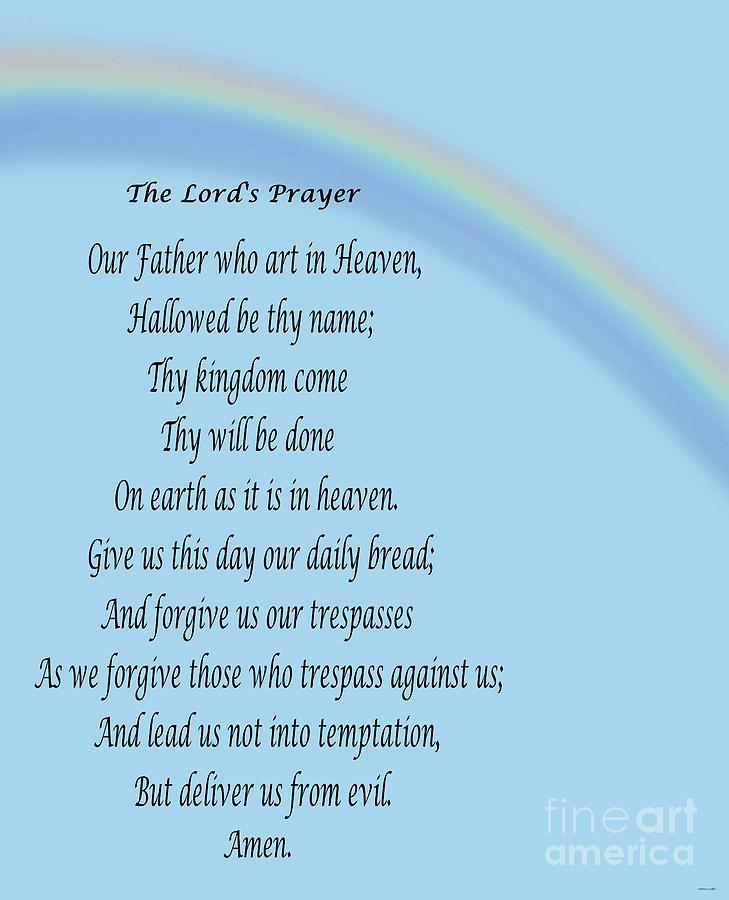 The Lord's Prayer with Rainbow Digital Art by Barbara A Griffin - Fine ...