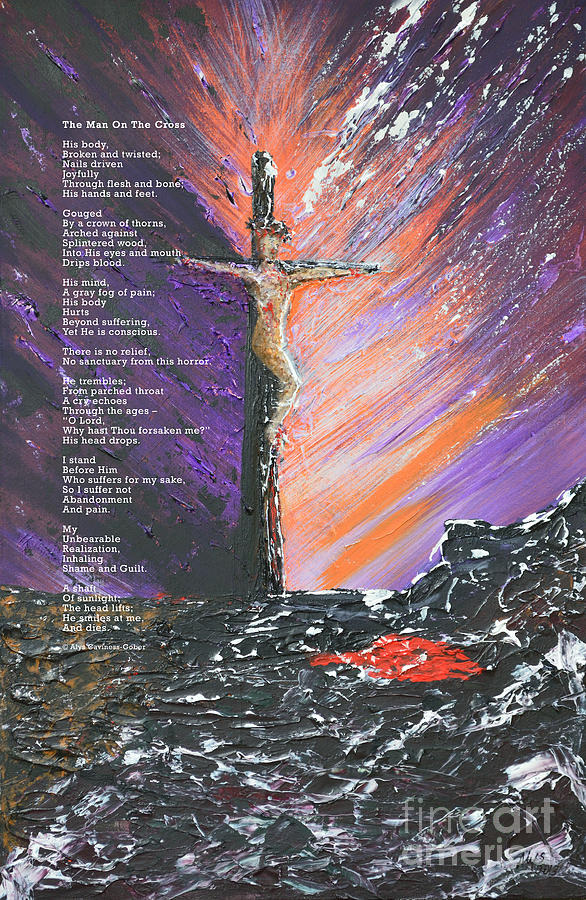 The Man On The Cross with poem Painting by Alys Caviness-Gober