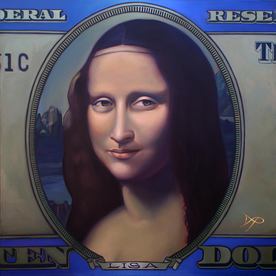 Leonardo Da Vinci Painting - Money Lisa and the Commodification of Art by Patrick Anthony Pierson