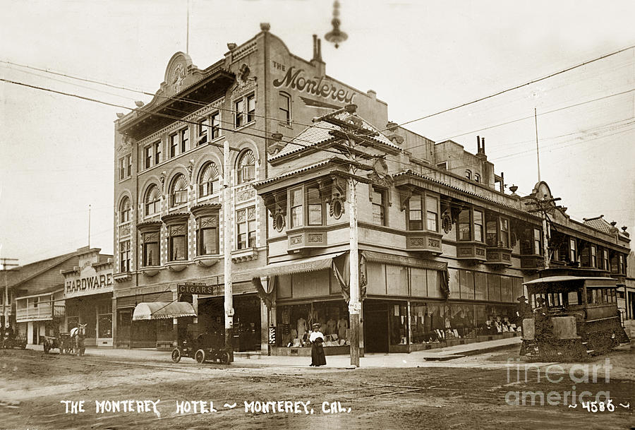 Monterey Hotel Photograph - The Monterey Hotel 1904 the Goldstine Block Building 1906 Photo  by Monterey County Historical Society