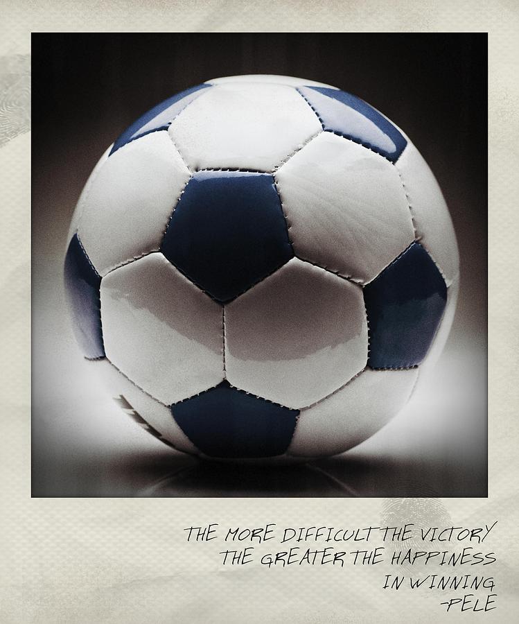 The More Difficult The Victory The Greater The Happiness In Winning - Pele Polaroid Photograph by Bradley R Youngberg