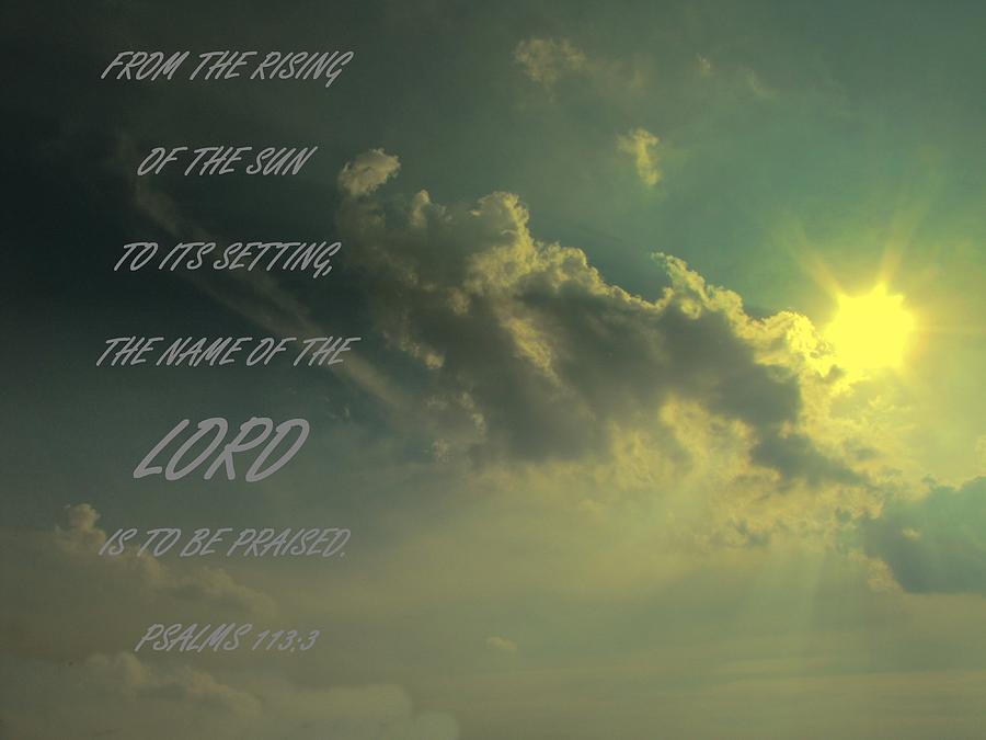The Name of the Lord Clouds and Sun Photograph by David Dehner