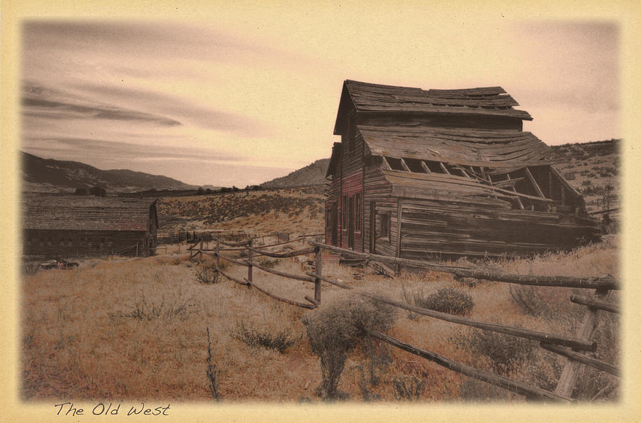 The Old West Photograph by Doug Matthews