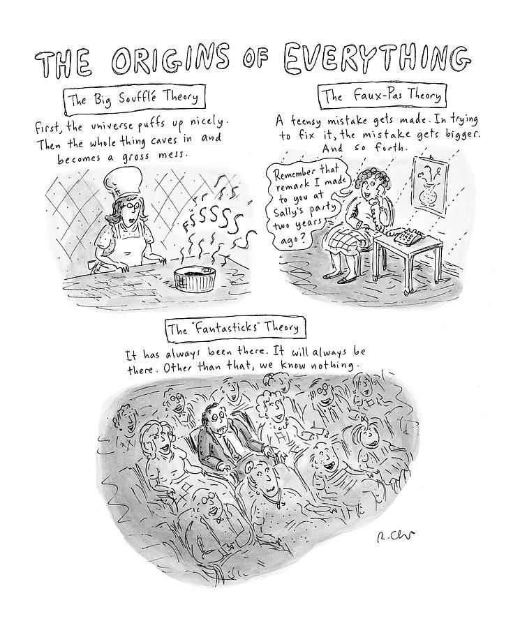 the Origins Of Everything Drawing by Roz Chast