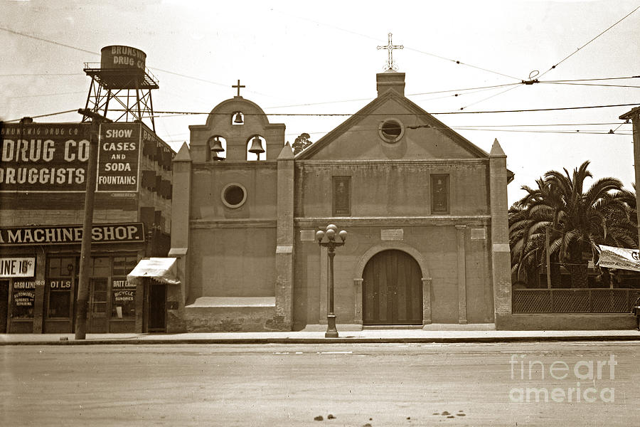 Los Angeles Photograph - The Plaza Church Los Angeles circa 1915 by Monterey County Historical Society