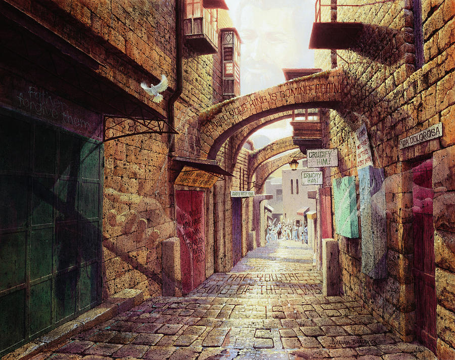 Bible Painting - The Road to the Cross  Jerusalem by Graham Braddock