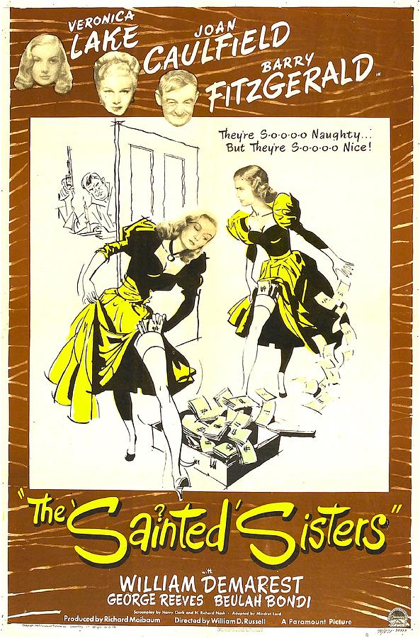 The Sainted Sisters, Us Poster Photograph by Everett