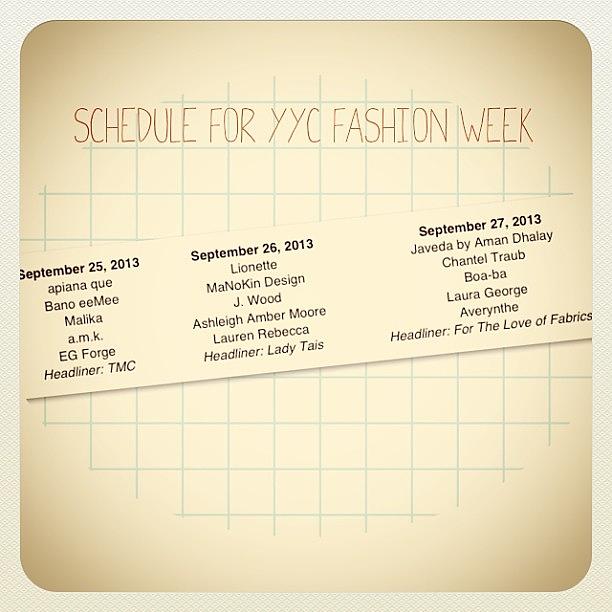 Fall Photograph - The Schedule For Yyc Fashion Week. The by Fashionsign Magazine