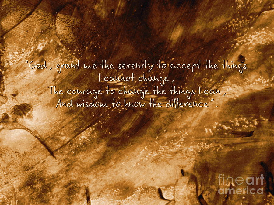 The Serenity Prayer 1 Photograph by Andrea Anderegg