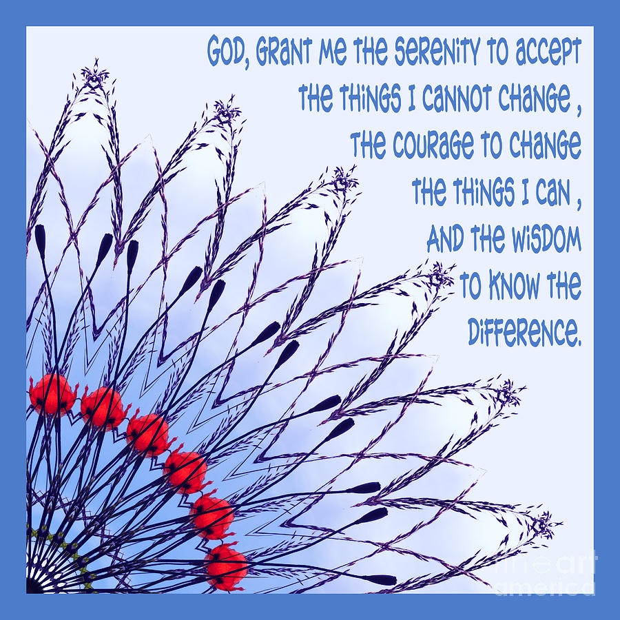 The Serenity Prayer 6 Photograph by Wendy Wilton