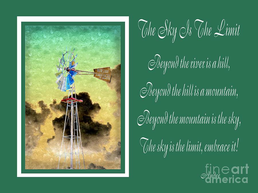 Inspirational Photograph - The Sky Is The Limit H 6 by Andee Design