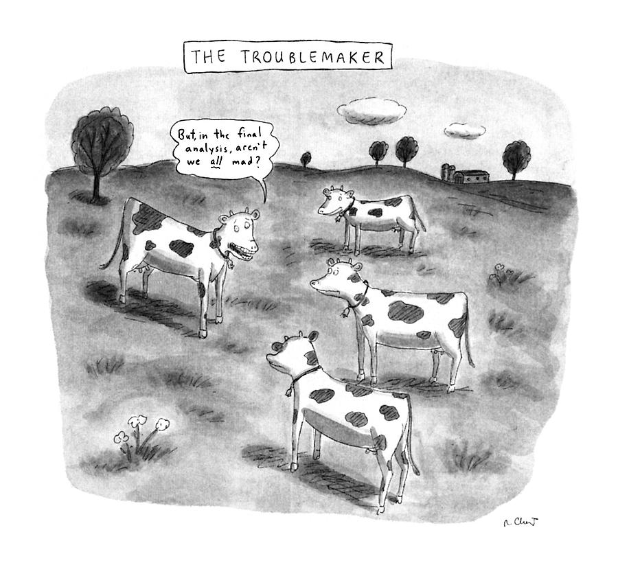 The Troublemaker Drawing by Roz Chast