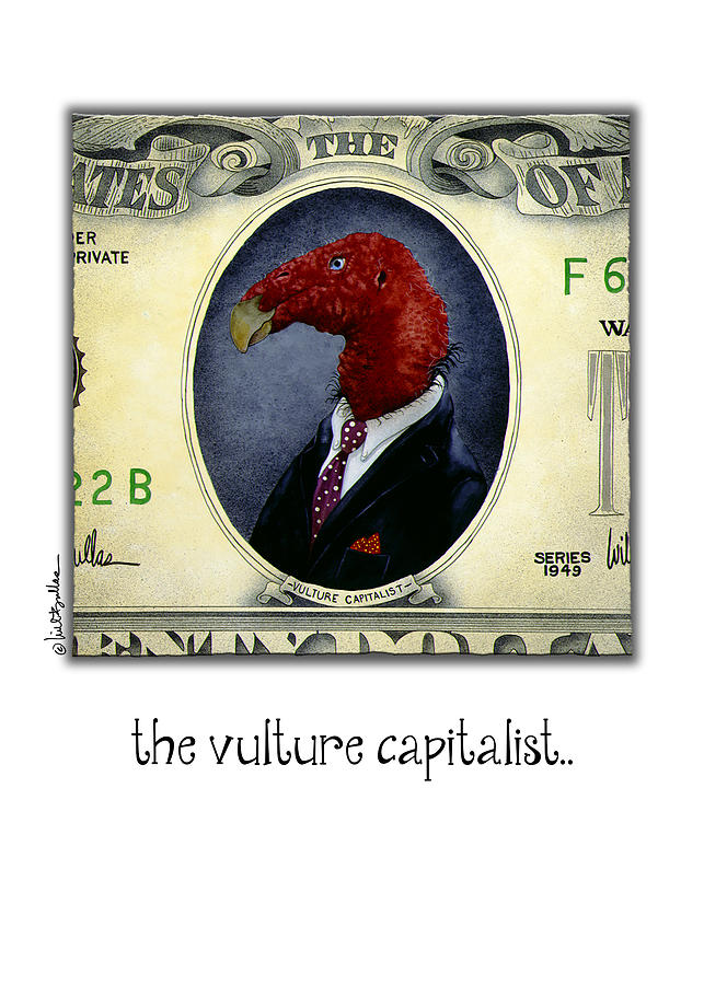 Vulture Painting - The Vulture Capitalist... by Will Bullas