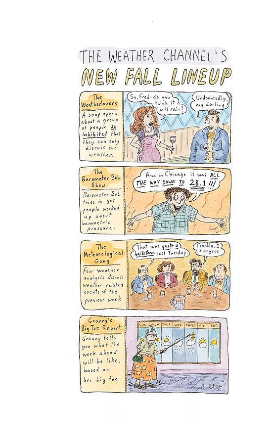 The Weather Channel Fall Lineup Drawing by Roz Chast