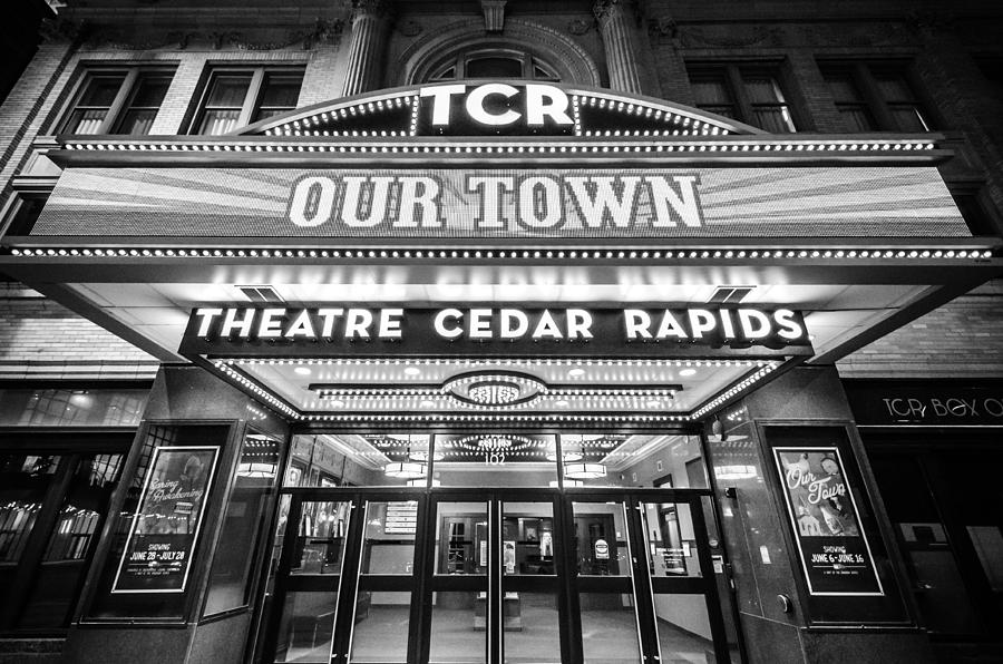 Theatre Cedar Rapids in Black and White Photograph by Anthony Doudt
