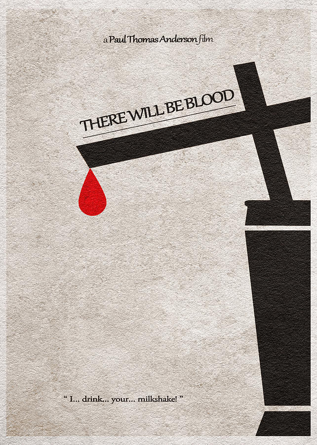 There Will Be Blood Digital Art by Inspirowl Design