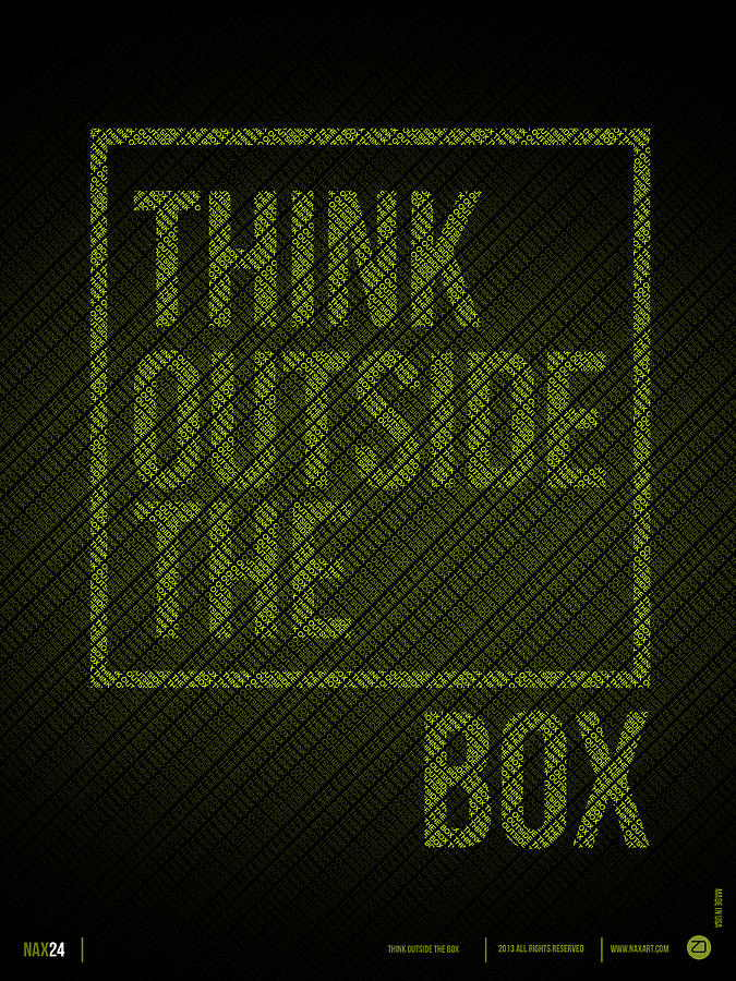 Typography Digital Art - Think Outside of The Box Poster by Naxart Studio