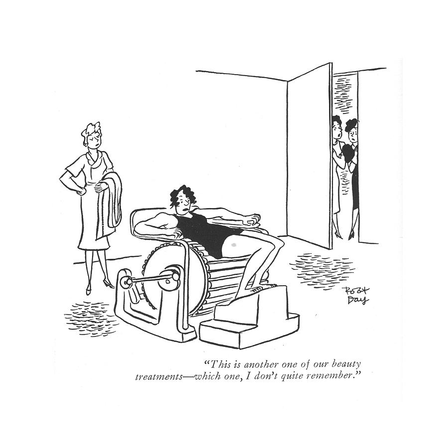 This Is Another One Of Our Beauty Treatments - Drawing by Robert J. Day