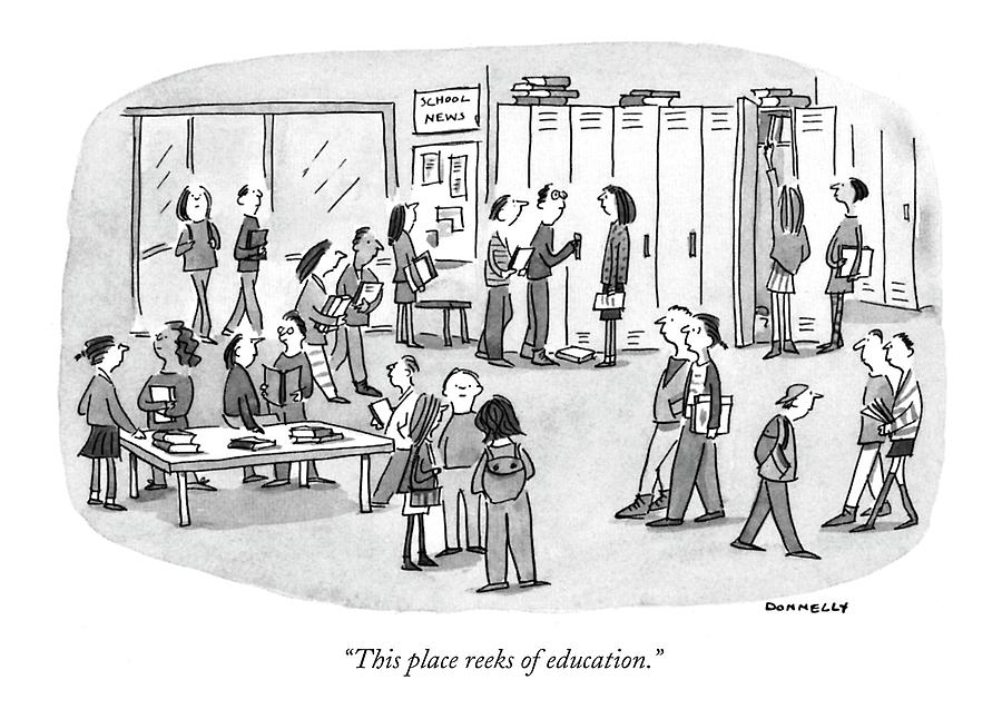 This Place Reeks Of Education Drawing by Liza Donnelly