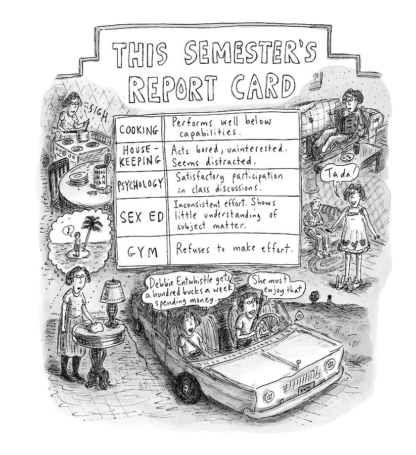 This Semesters Report Card For Cooking Drawing by Roz Chast