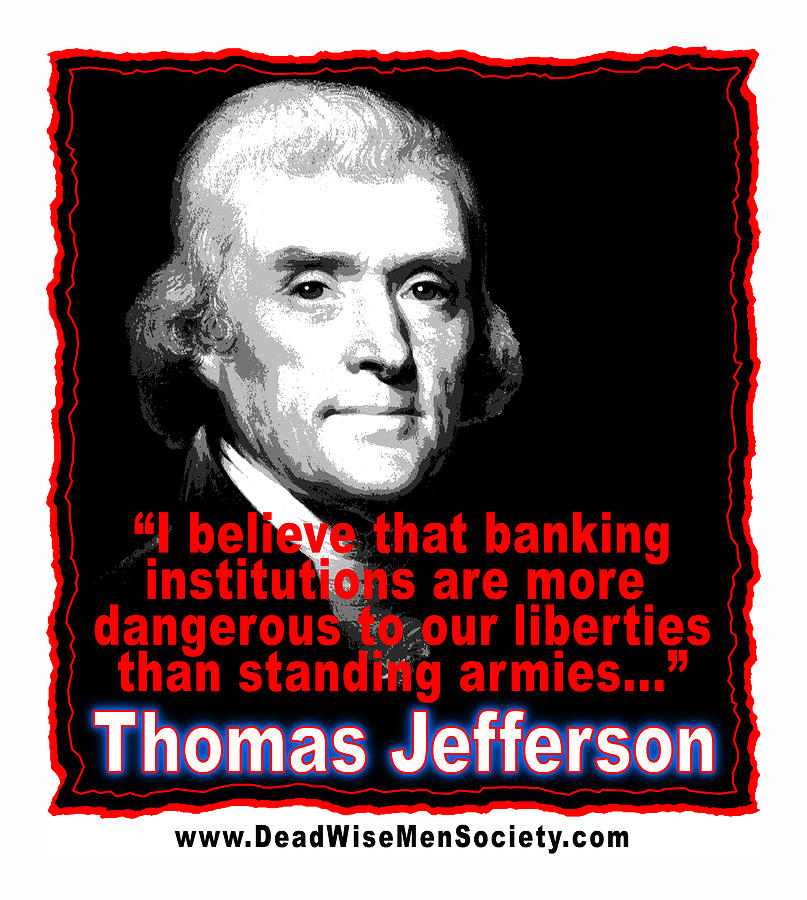 Thomas Jefferson and Banking Institutions Digital Art by K Scott Teeters