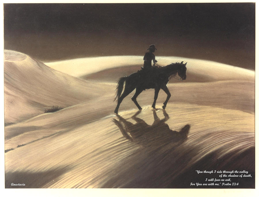 Though I Ride Through The Valley Drawing by Anastasia Savage Ealy