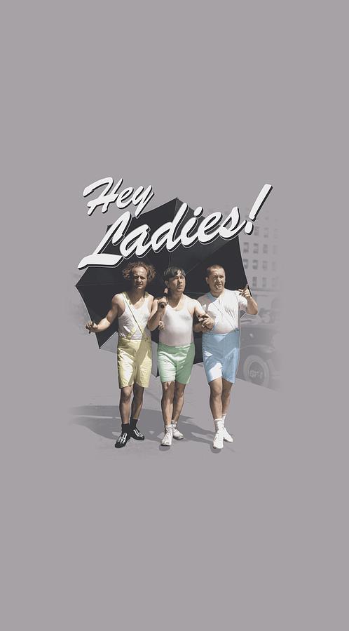 The Three Stooges Digital Art - Three Stooges - Hey Ladies by Brand A
