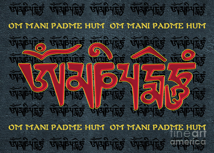 Tibetan Mantra Om Mani Padme Hum Digital Art by Gabriele Pomykaj