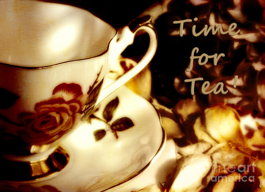 Time for Tea Photograph by Karen Lewis