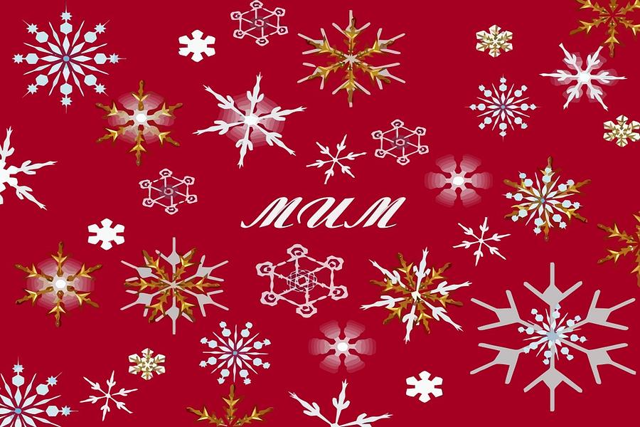 To Mum At Christmas Greeting With Snowflakes Digital Art by Taiche Acrylic Art