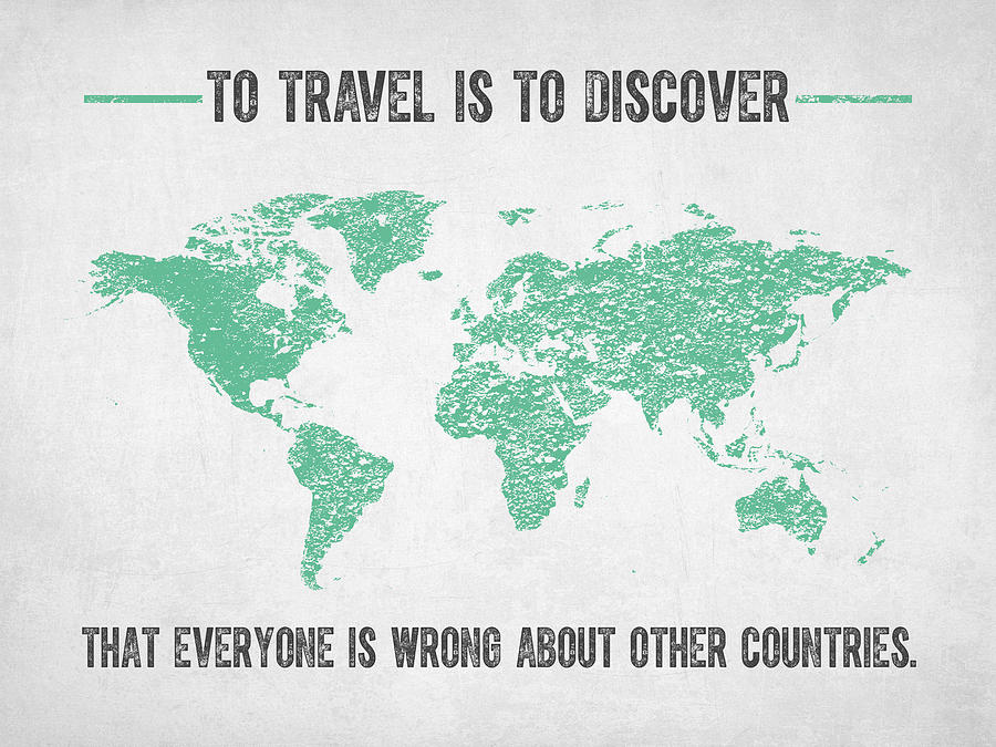 To Travel Is To Discover Digital Art