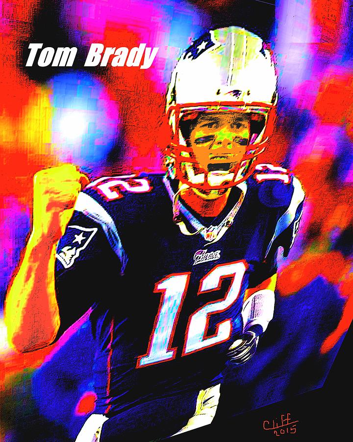 Tom Brady Painting by Cliff Wilson