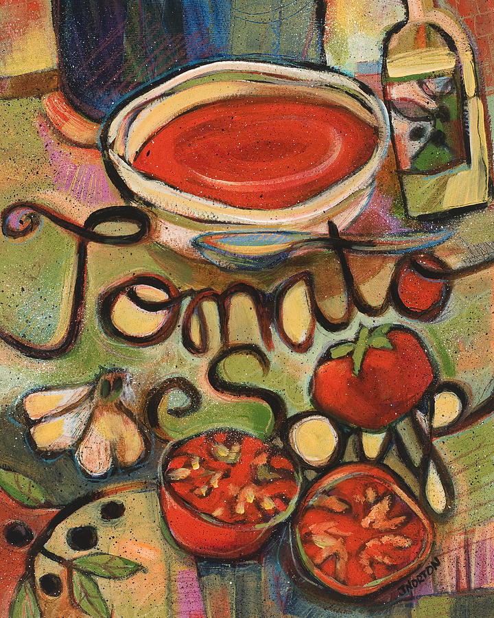 Tomato Painting - Tomato Soup Recipe by Jen Norton