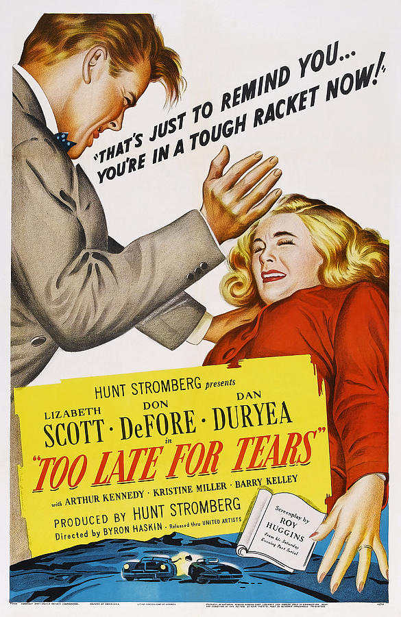 Too Late For Tears, Us Poster Art Photograph by Everett