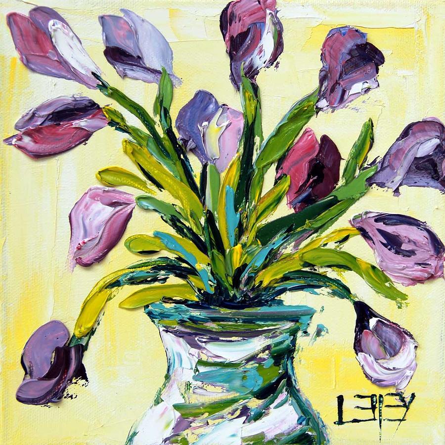 Totally Tulips Painting by Lisa Elley - Fine Art America