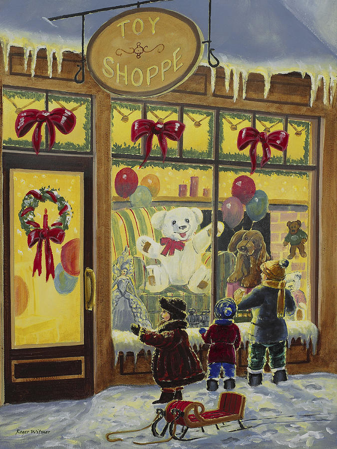Toy Shoppe Painting by Roger Witmer