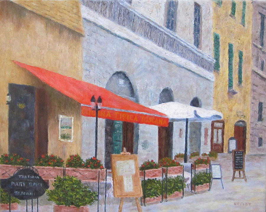 Landscape Painting - Trattoria in Tuscany by Jim Hefley