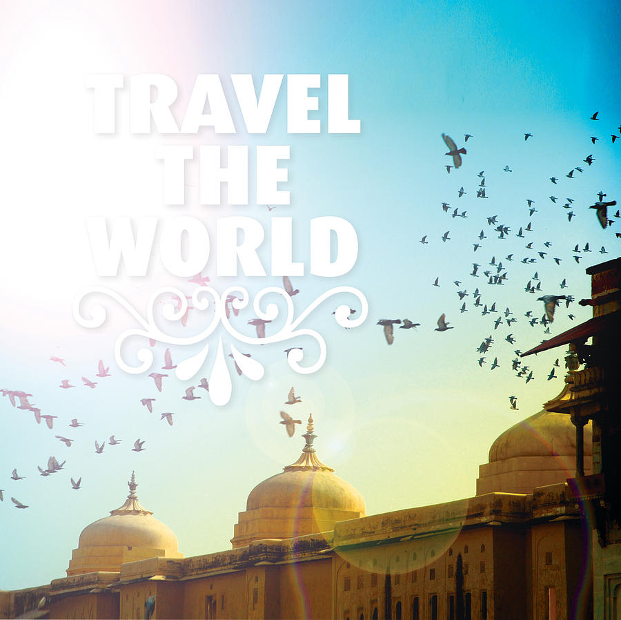 Inspirational Photograph - Travel typography india art mix by Little Smilemakers Studio