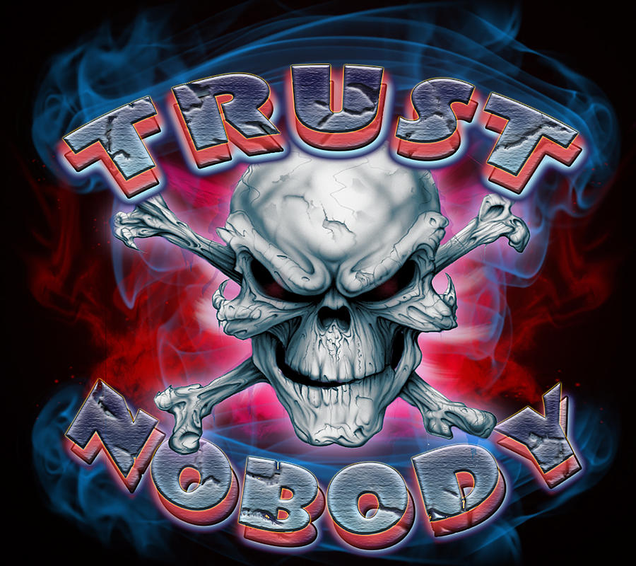 Abstract Digital Art - Trust Nobody by Max Malyhin