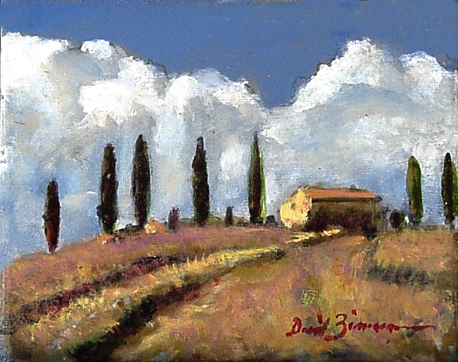 Tuscany Dreaming Painting by David Zimmerman