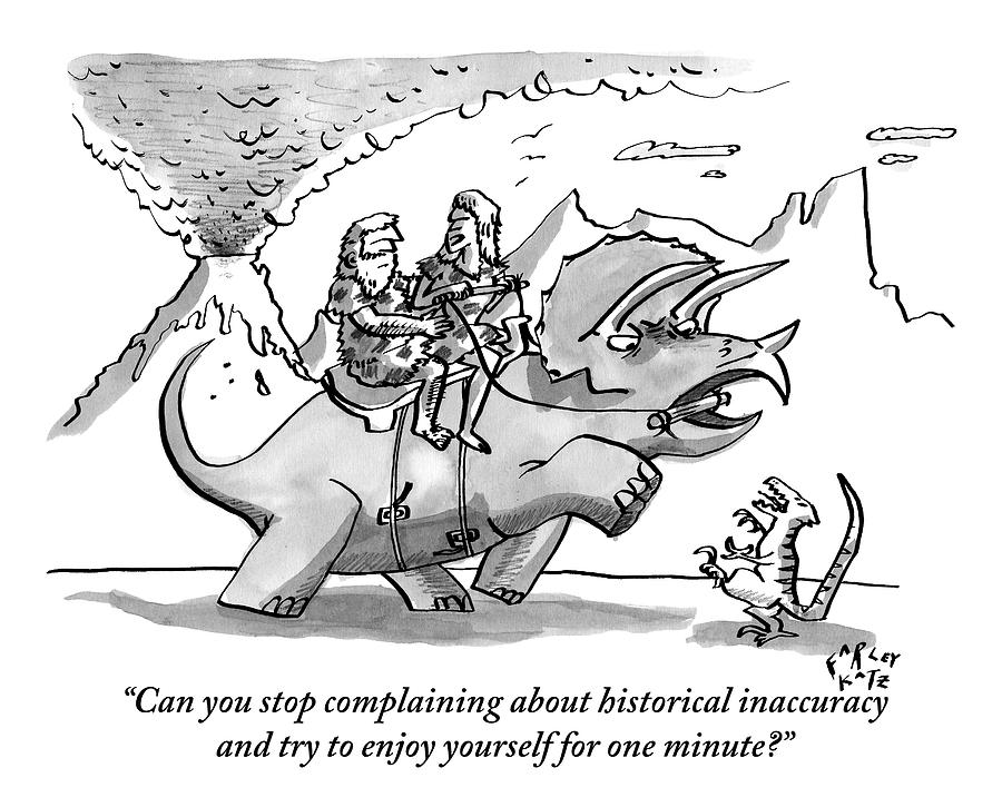 And, of course, when the King said 'A horse, a horse! my kingdom for a  ho? - New Yorker Cartoon