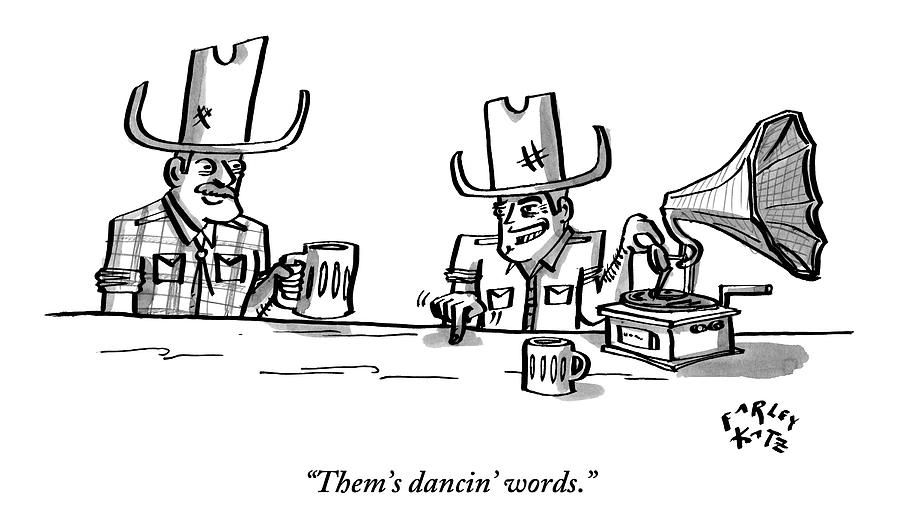 Two Cowboys Sit Drinking Beer. A Phonograph Rests Drawing by Farley Katz Two Cowboys Sit Drinking Beer. A Phonograph Rests Drawing by Farley Katz