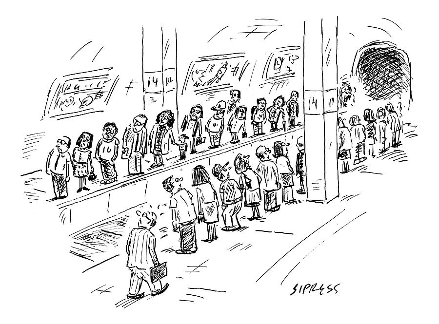 Two Lines Of People Await The Subway Drawing by David Sipress