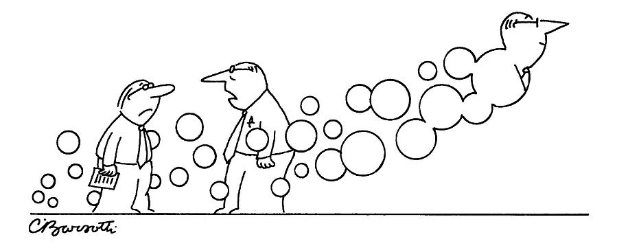 Two Men Are Speaking With Each Other As Bubbles Drawing by Charles Barsotti Two Men Are Speaking With Each Other As Bubbles Drawing by Charles Barsotti
