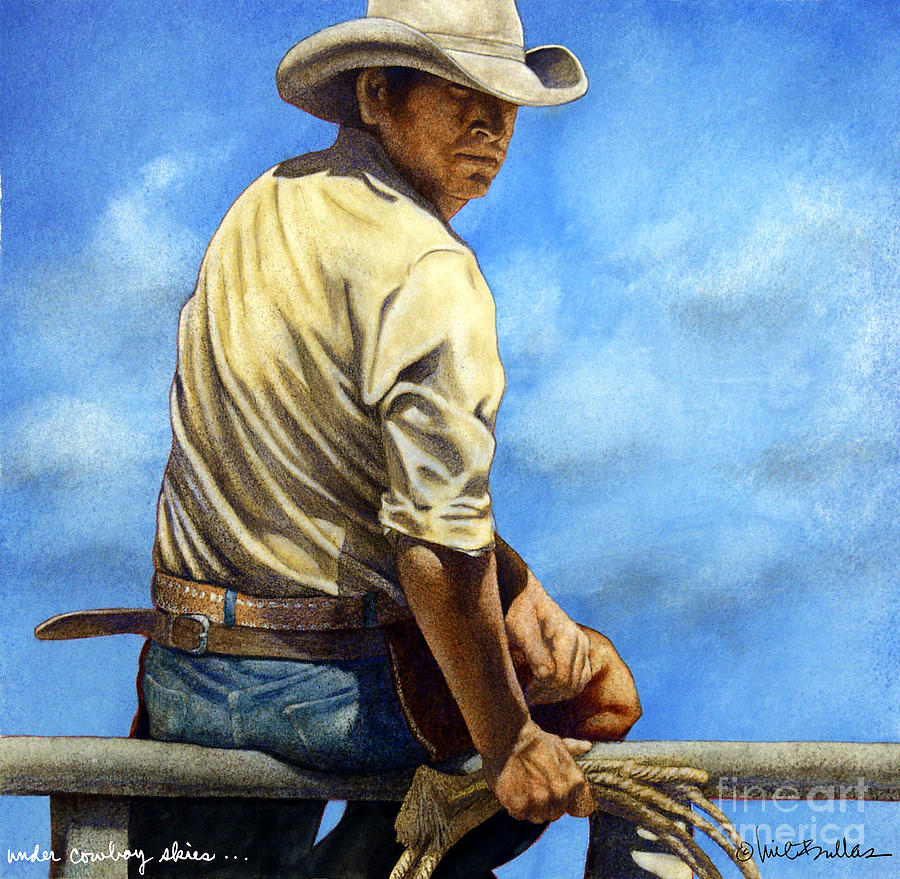 Under Cowboy Skies... Painting by Will Bullas