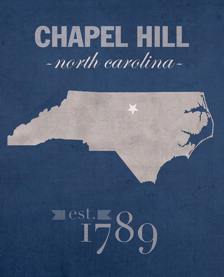 University Of North Carolina Mixed Media - University of North Carolina Tar Heels Chapel Hill UNC College Town State Map Poster Series No 076 by Design Turnpike