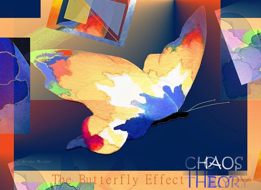 Butterfly Digital Art - The Butterfly Effect by Melodye Whitaker